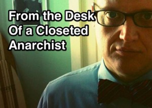 closeted-anarchist-15-01